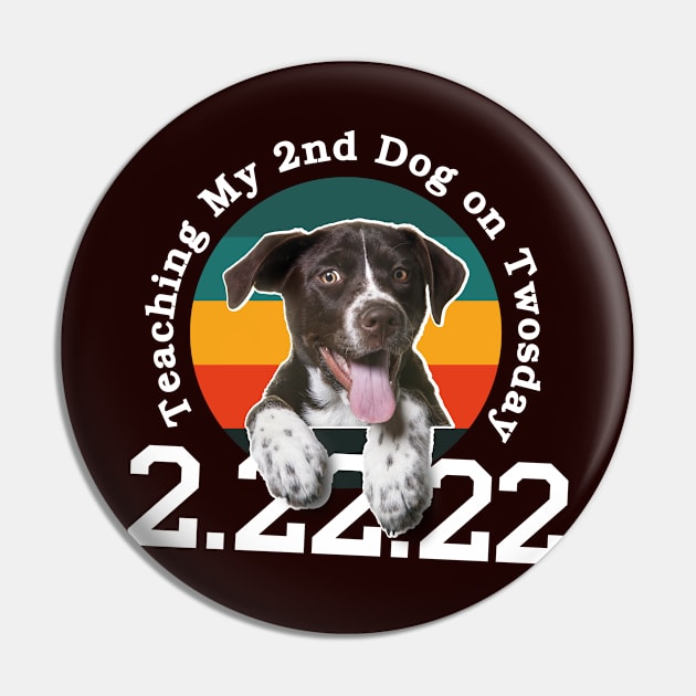 Teaching my dog on twosday / 22222 / pet lover gift idea Pin by Yurko_shop