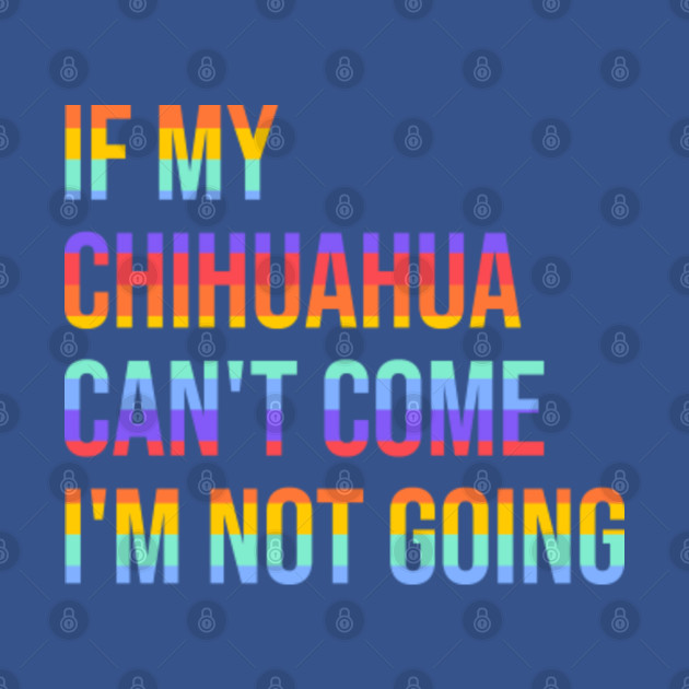 Discover Chihuahuas - Chihuahuas - T-Shirt