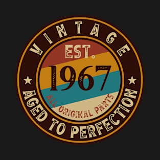 Vintage Aged to perfection est 1967 All Original Parts T-Shirt