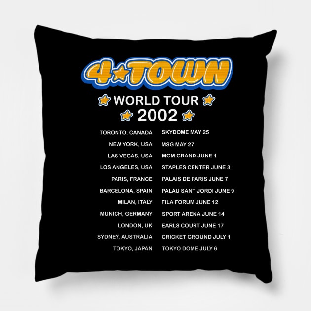 4Town world tour dates 2002 concert tee Pillow by EnglishGent