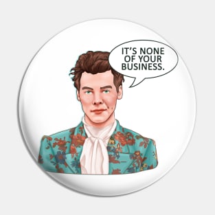none of your business Pin