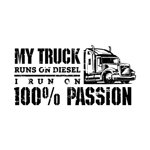 My truck runs on diesel (black) by nektarinchen