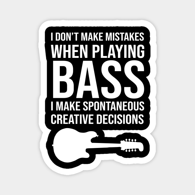 bass guitar funny quote Bassist TeePublic