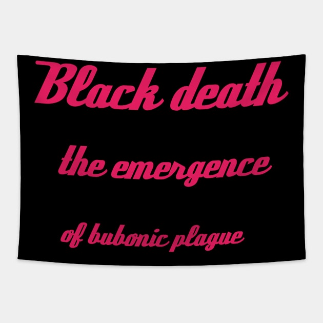 Black death the emergence of bubonic plague Tapestry by Bitsh séché