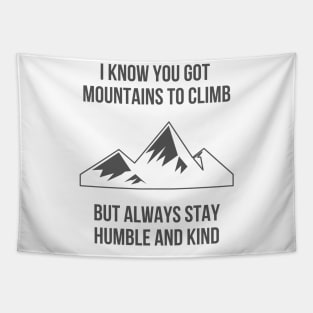 Mountains to Climb Tapestry