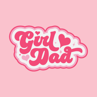 Retro Girl Dad in Pink // Vintage Dad of Daughters // Proud Father of Girls T-Shirt