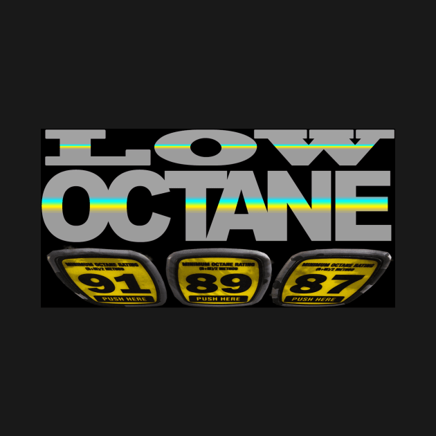 Low Octane by LowOctane666