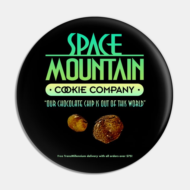 Space Mountain Chocolate Chip Cookie Company Pin by GoAwayGreen