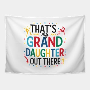 That's My Granddaughter Out There Gymnastics Grandma Tapestry