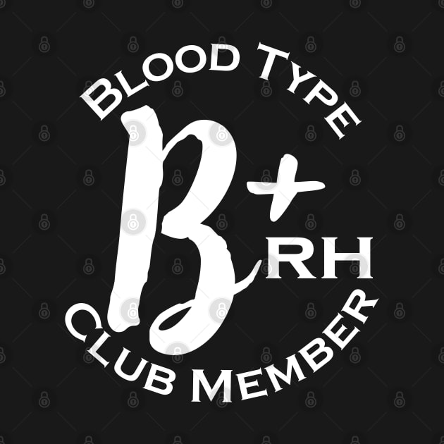 Blood type B plus club member - Dark by Czajnikolandia