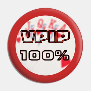 VPIP 100% Poker Pin