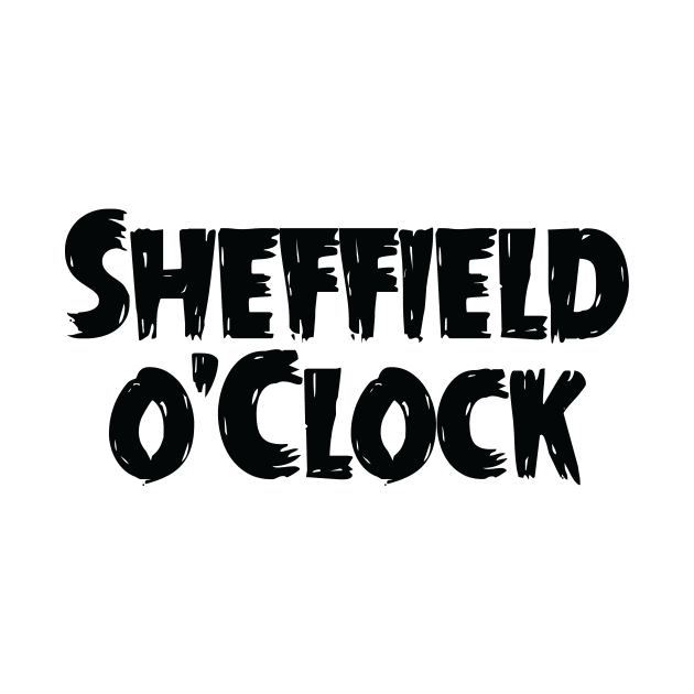Sheffield o'Clock by HenrisKas