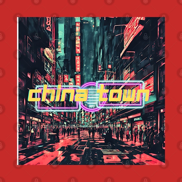 China town by Lolipop