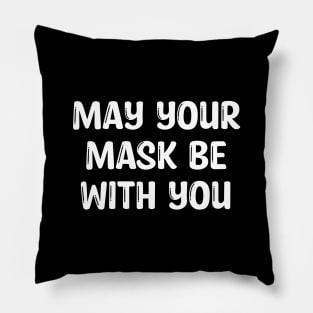 Wear a mask Pillow