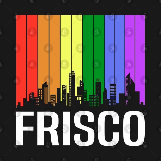 The Love For My City Frisco Great Gift For Everyone Who Likes This Place. by gdimido