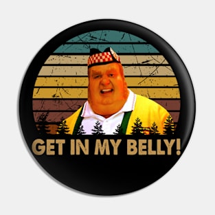 Fat character get in my poster Pin