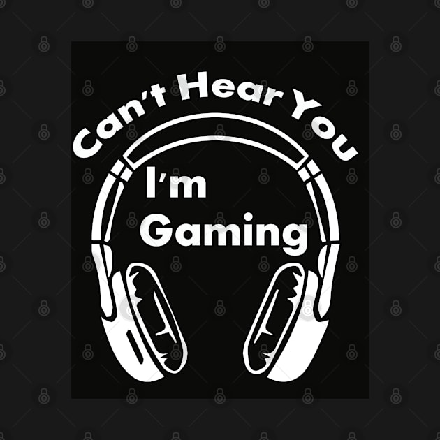 i cant hear you im gaming/gaming/gamer by Abddox-99