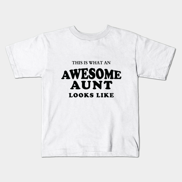 Awesome Niece Shirt /& Kids T Shirt Aunty T