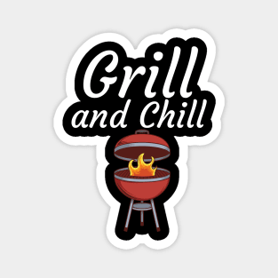 Grill and Chill Magnet