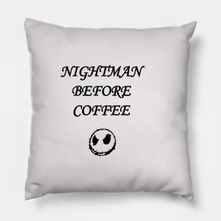 Nightmare Before Coffee Pillow