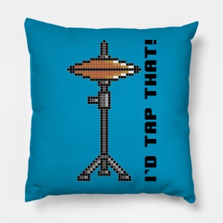 I'd Tap That! Pillow