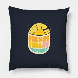 Keep a pocket full of sunshine Pillow