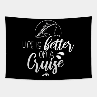 Life Is Better On A Cruise Trip Vacation Family Matching Tapestry