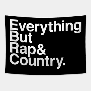 Everything But Rap And Country Tapestry