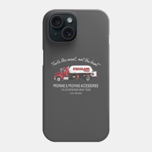 Strickland Propane Delivers Phone Case