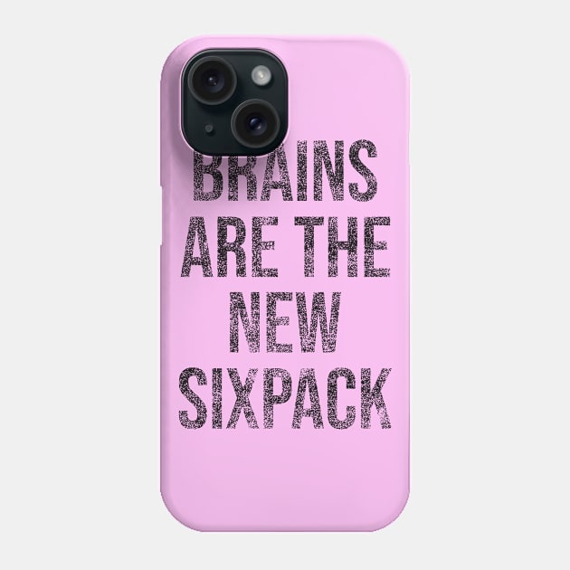 Brains Are the New Sixpack Phone Case by erock