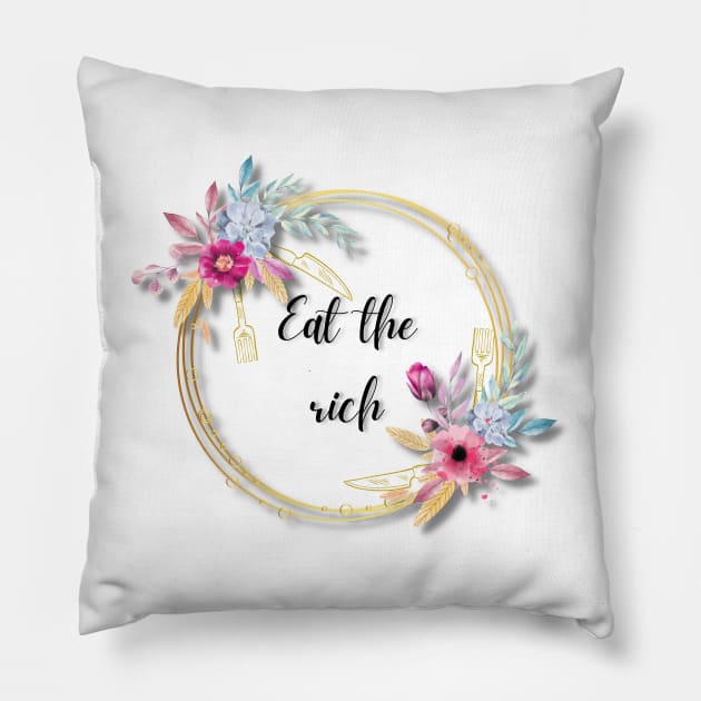 Eat The Rich Pillow by Toxic Self Care