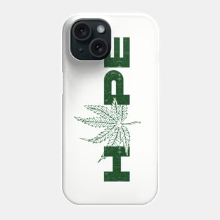 Hight Hope Phone Case