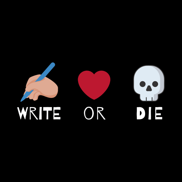 Write or Die Podcast - Logo Merch by WriteorDiePodcast