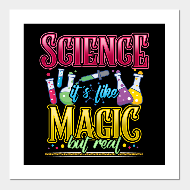 Science It's Like Magic But Real - Science Joke - Plakat i Druk ...