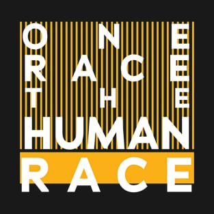 One race human one race the human race T-Shirt