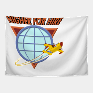 Higher For Hire Tapestry