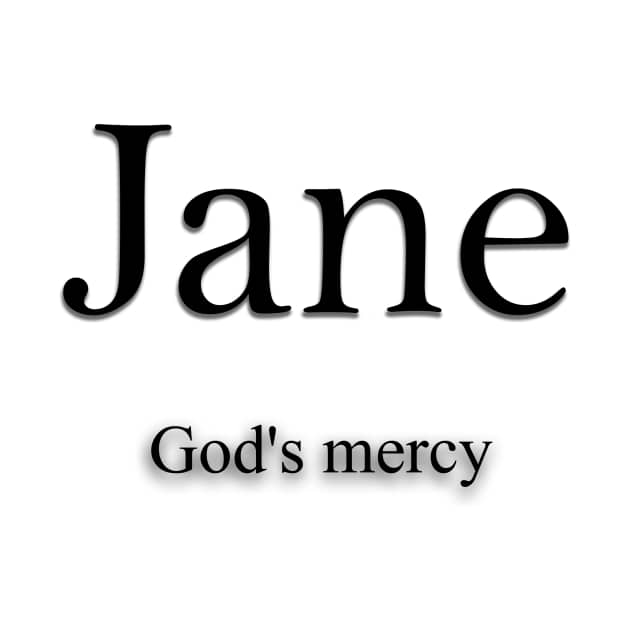 Jane Name meaning Name Gift Tank Top TeePublic