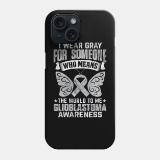 Glioblastoma Awareness Brain Cancer Gray  Tumor Phone Case