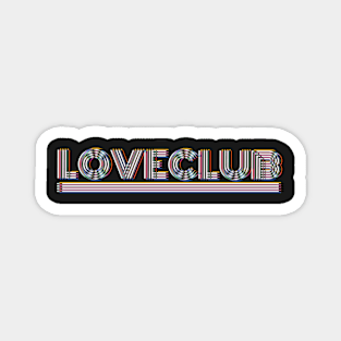 LOVECLUB Magnet