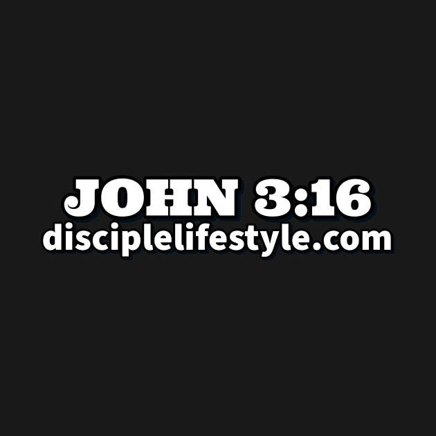 John 3:16 by Disciple Lifestyle