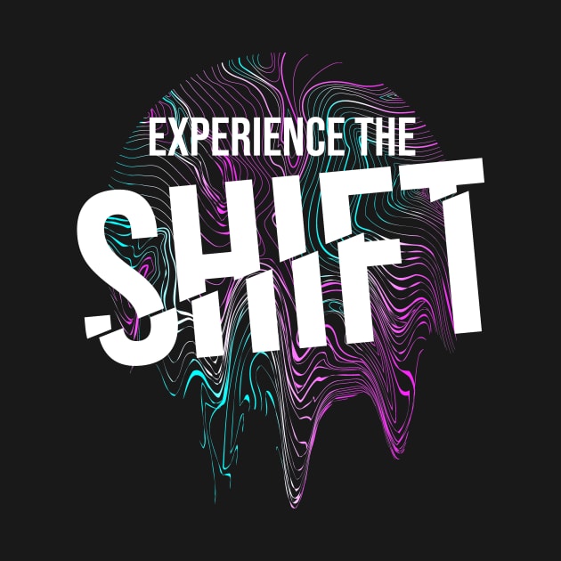 Experience the Shift by Paradigm Shift Experience