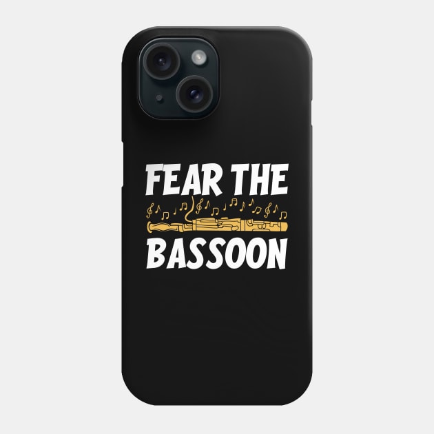 Fear The Bassoon Phone Case by The Jumping Cart