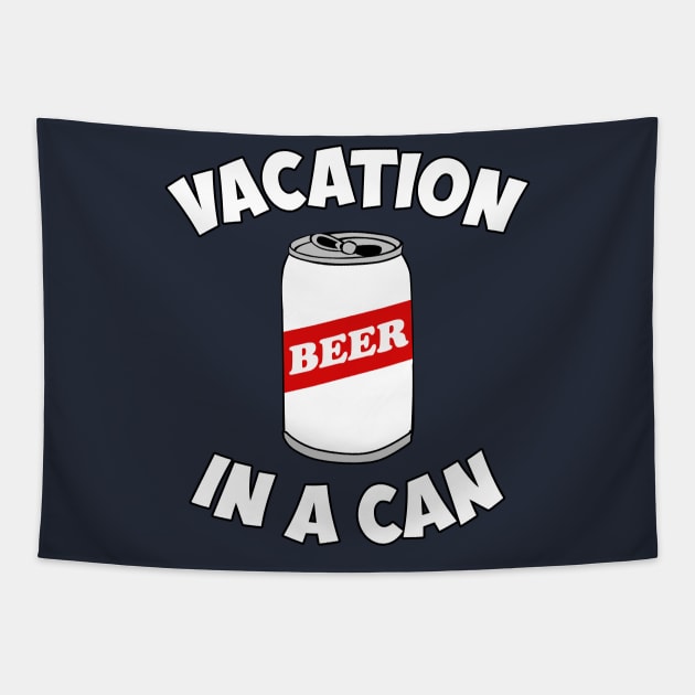 Beer - Vacation In A Can Tapestry by Cosmo Gazoo
