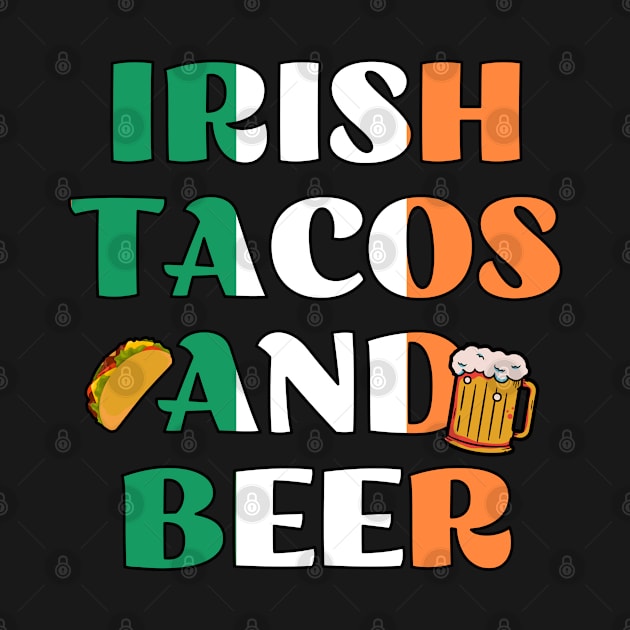 Irish Tacos and Beer by Kishu