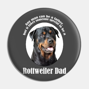 Rottweiler Dad Pin