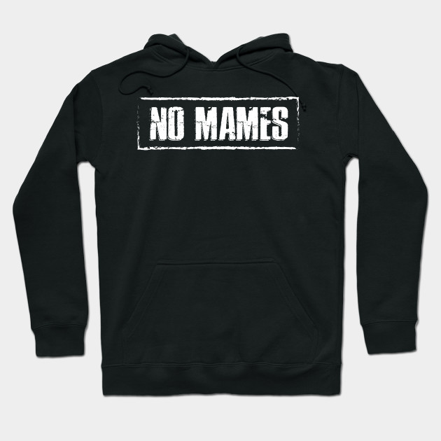 No Mames High School Design Ideas Hoodie Teepublic