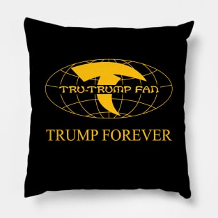 Tru-Trump Fan - Trump Forever (Yellow on Black) Pillow