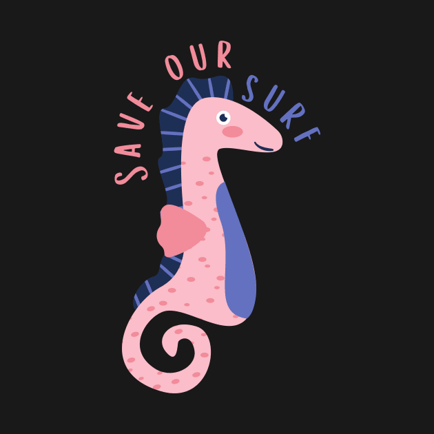 Seahorse Save Our Surf by casualism