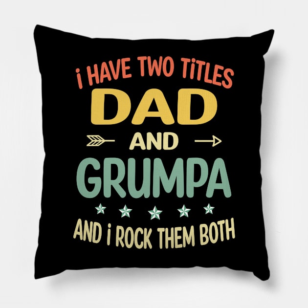 Grumpa - i have two titles dad and Grumpa Pillow by gothneko