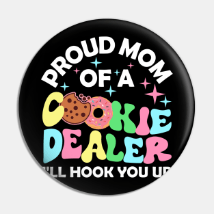 Proud Mom Of A Cookie Dealer Girl Pin